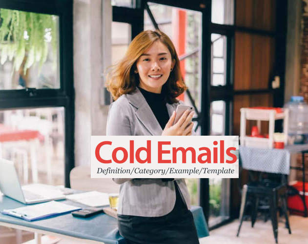 【外贸业务】Cold Email有哪些种类和用途，它跟开发信有什么区别？（配例子和模板）