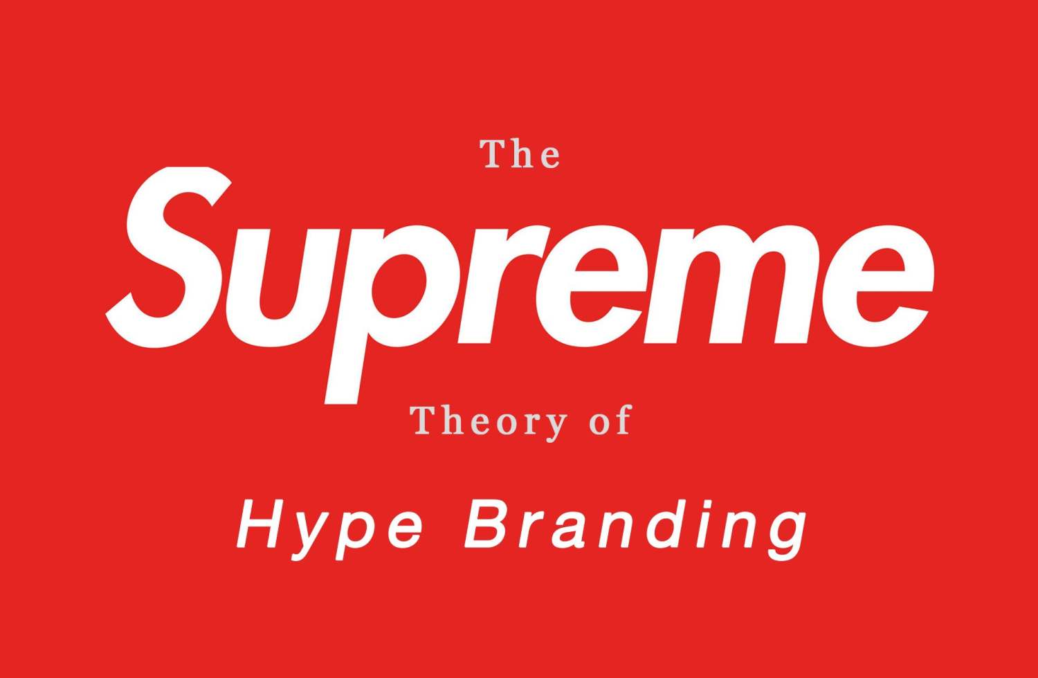 【品牌资讯】Supreme正变得越来越难抢！